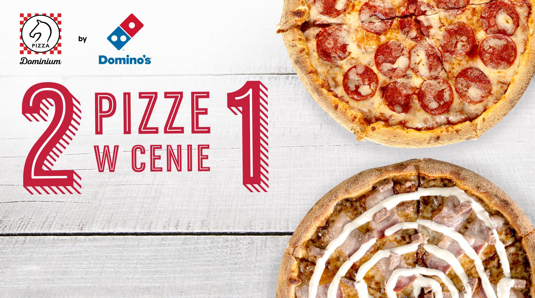 2 pizze w cenie 1 | Domino's Pizza
