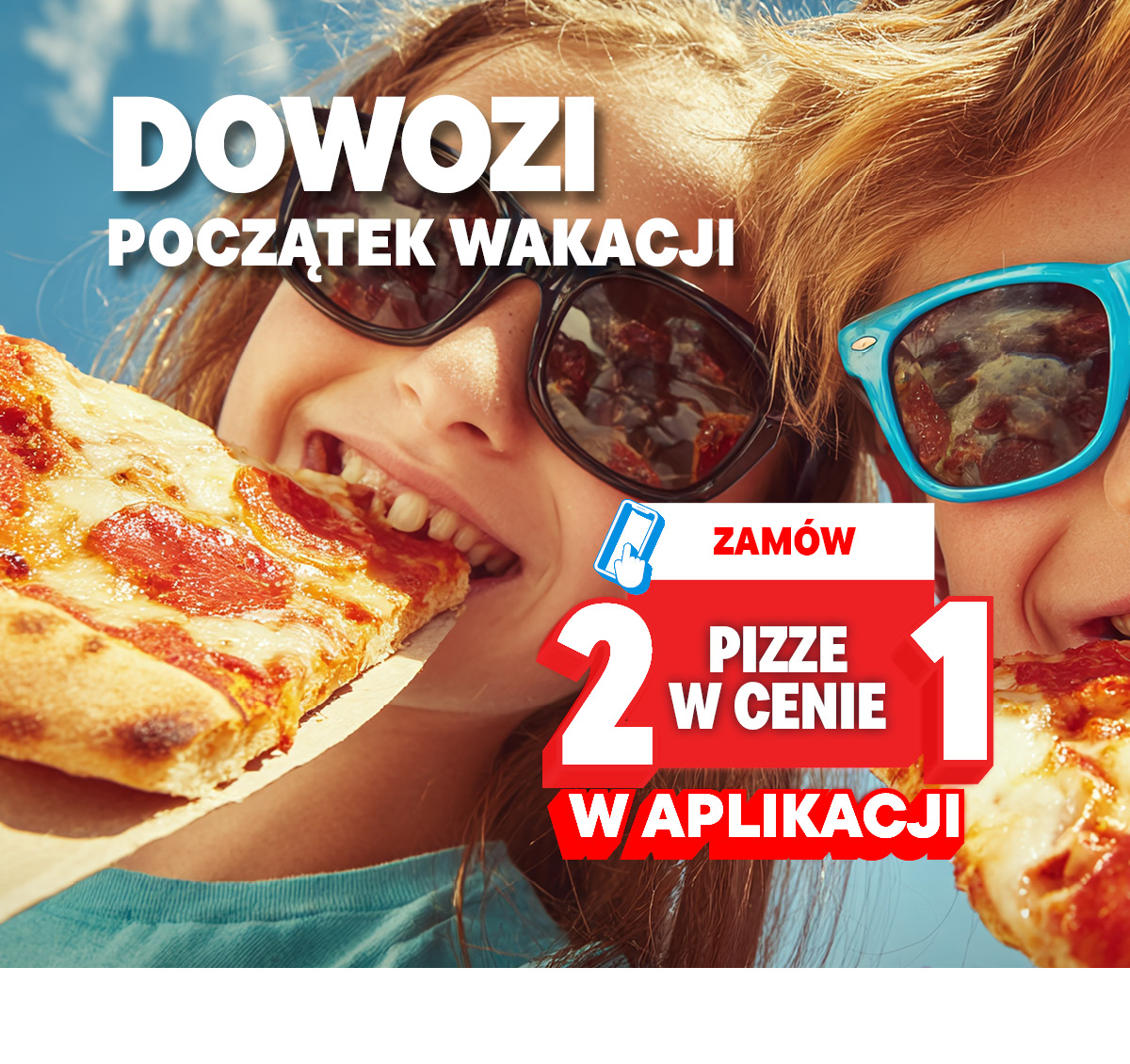 2 za 1 w aplikacji - 22.06-28.06