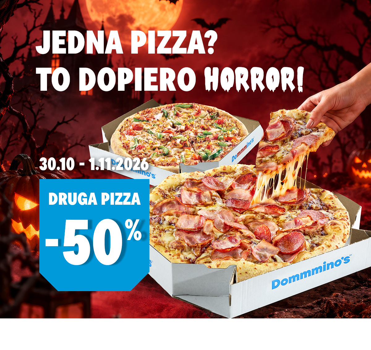 Druga pizza -50% - 30.10-1.11