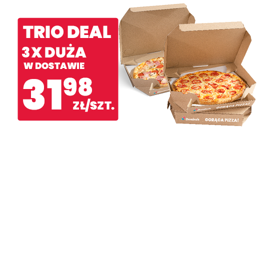 Trio Deal - 3x duża pizza 31,98 zł/szt